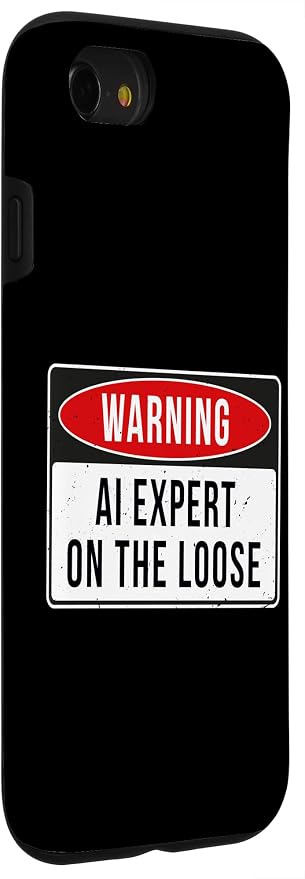 Warning Sign - AI Expert On The Loose Funny Job Quote Case for iPhone SE (2020) / 7 / 8 - Image 3