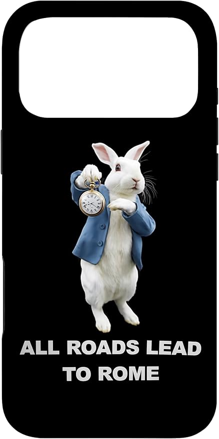 Funny AI Rabbit Meme Tshirt - All Roads Lead to Rome Humor Case for iPhone 17 Pro Max by Unknown