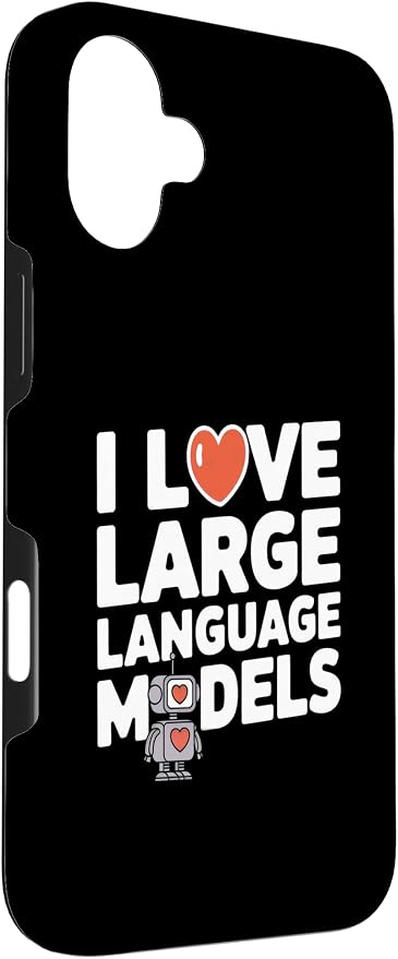 iPhone 16 Plus Funny Robot AI Lover I love large language models LLMs Case - Image 3