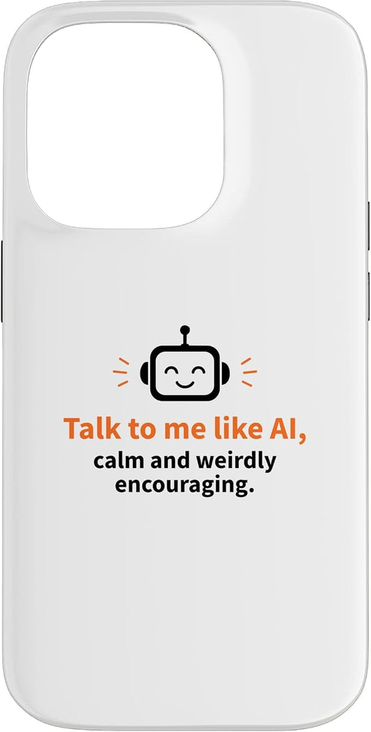 AI Robot Calm Encouraging Tech Support Case for iPhone 14 Pro by Unknown