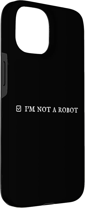 I'm Not a Robot. Prove Human by Captcha Funny Robotics AI Case for iPhone 15 - Image 3