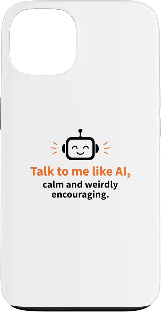 AI Robot Calm Encouraging Tech Support Case for iPhone 13 by Unknown