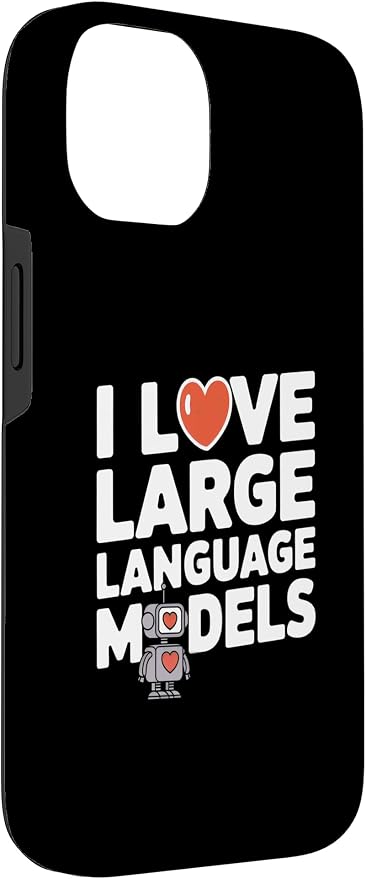 iPhone 14 Funny Robot AI Lover I love large language models LLMs Case - Image 3