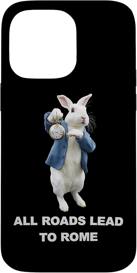 Funny AI Rabbit Meme Tshirt - All Roads Lead to Rome Humor Case for iPhone 14 Pro Max by Unknown