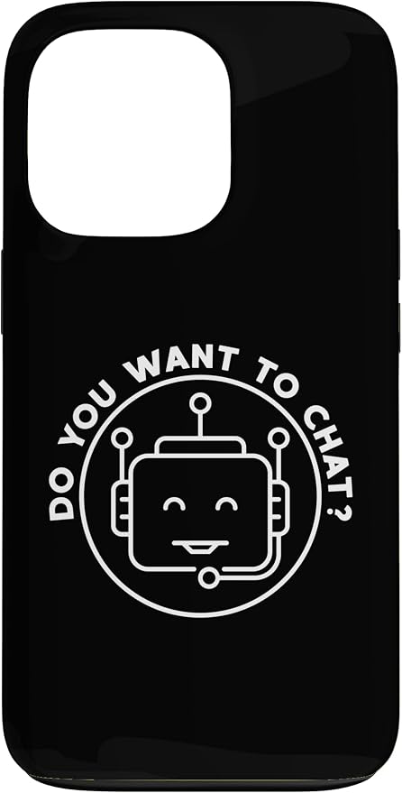 Chatbot - Do You Want To Chat? AI and ML Geek Case for iPhone 13 Pro by Unknown