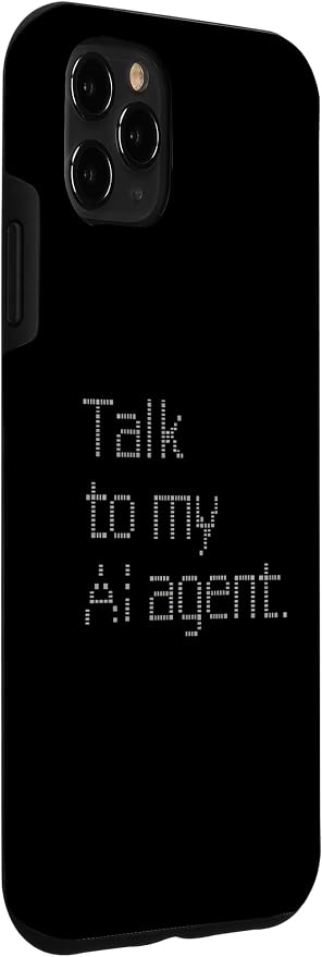 Talk to My AI Agent - Minimalist Tech Design Case for iPhone 11 Pro Max - Image 3