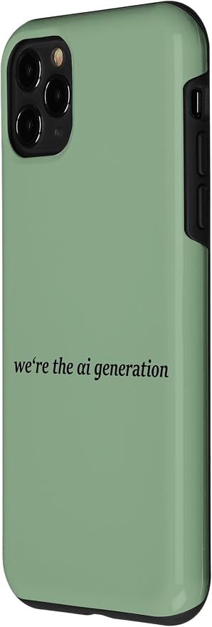 iPhone 11 Pro "WE'RE THE AI GENERATION" Clever Gen Alpha Minimal Lettering Case - Image 2