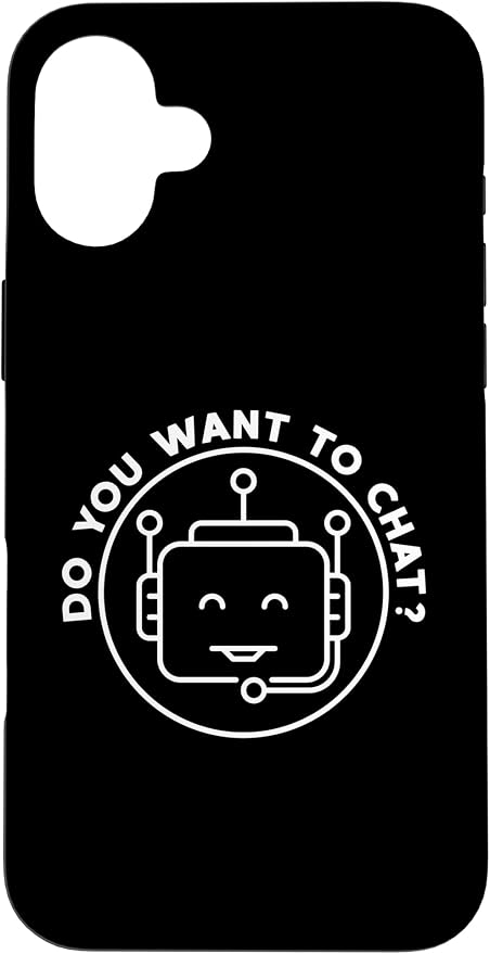 Chatbot - Do You Want to Chat? AI and ML Geek Case for iPhone 16 Plus by Unknown