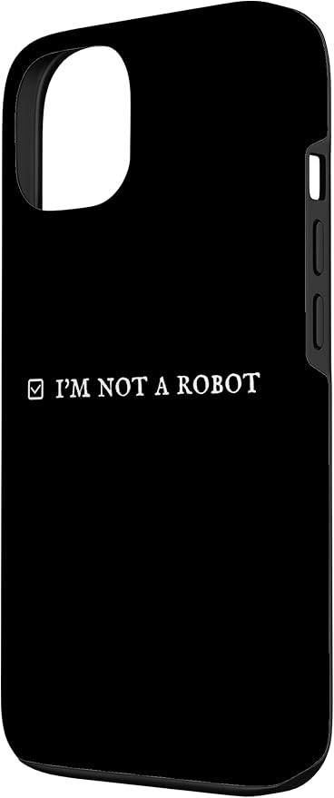 I'm Not a Robot. Prove Human by Captcha Funny Robotics AI Case for iPhone 13 - Image 2