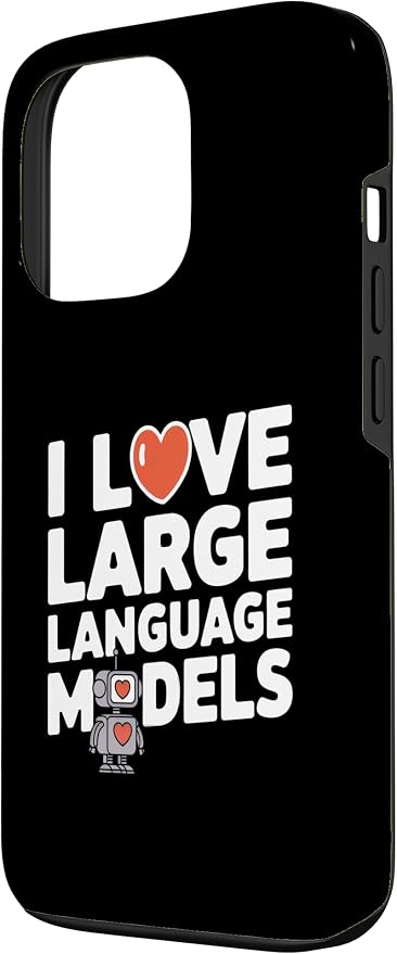 iPhone 13 Pro Funny Robot AI Lover I love large language models LLMs Case - Image 2