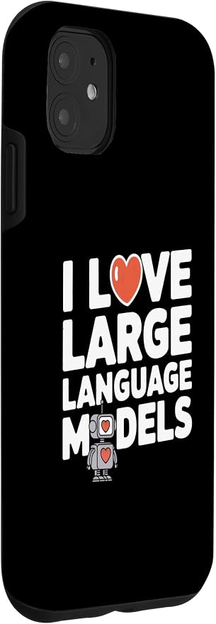 iPhone 11 Funny Robot AI Lover I love large language models LLMs Case - Image 3
