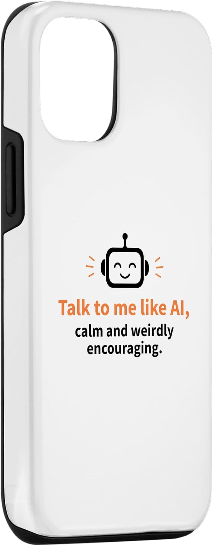 AI Robot Calm Encouraging Tech Support Case for iPhone 12/12 Pro - Image 3
