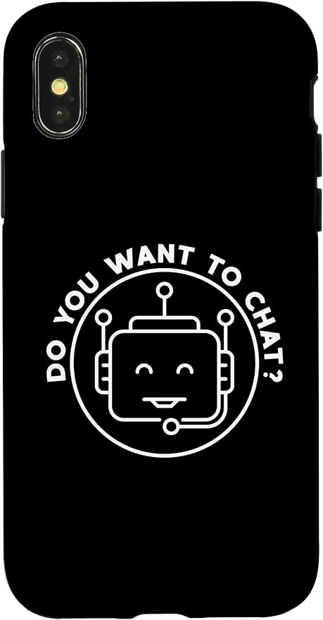 Chatbot - Do You Want To Chat? AI and ML Geek Case for iPhone X/XS by Unknown