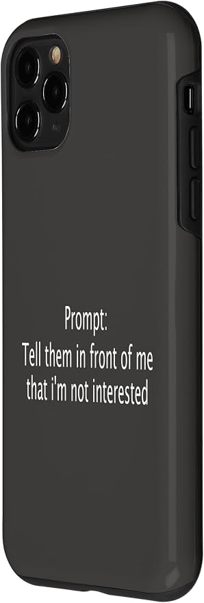 iPhone 11 Pro Funny Sarcastic Prompt Satirical AI Artificial Intelligence Case - Image 2