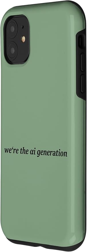 iPhone 11 "WE'RE THE AI GENERATION" Clever Gen Alpha Minimal Lettering Case - Image 2