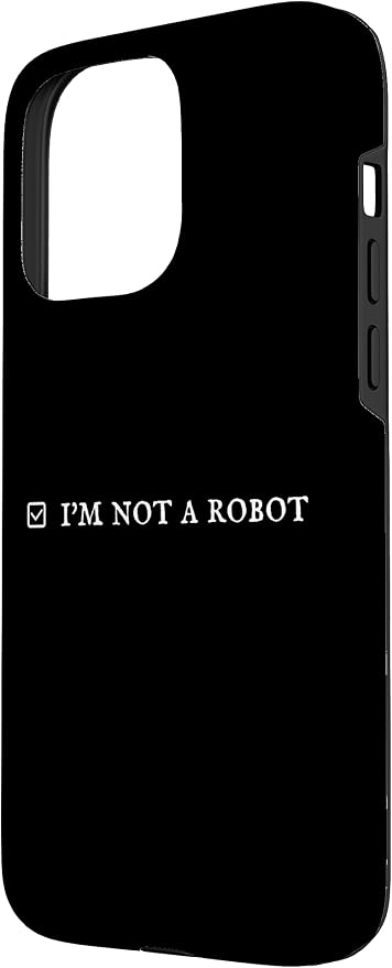 I'm Not a Robot. Prove Human by Captcha Funny Robotics AI Case for iPhone 15 Pro Max - Image 2