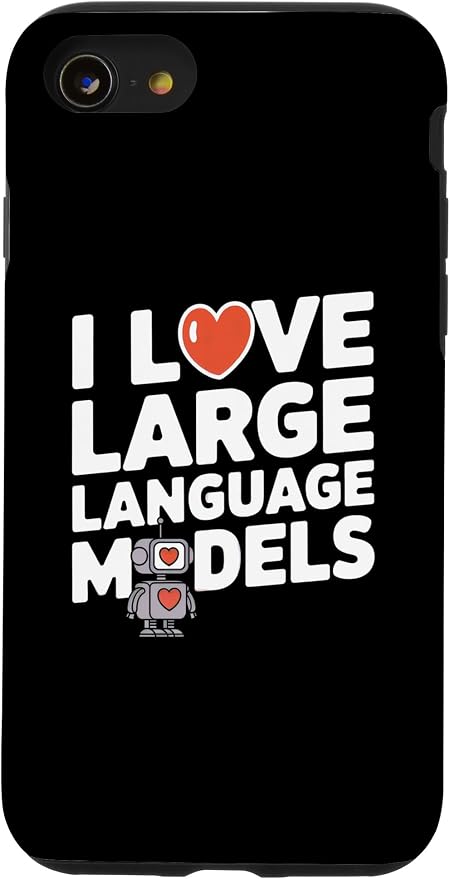 iPhone SE (2020) / 7 / 8 Funny Robot AI Lover I love large language models LLMs Case by Unknown