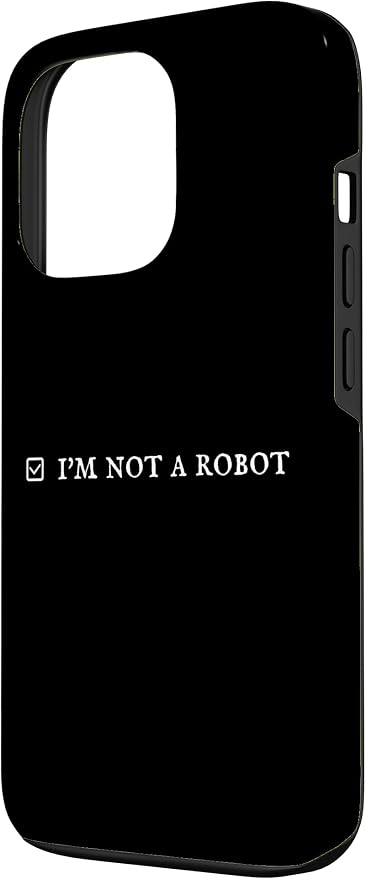 I'm Not a Robot. Prove Human by Captcha Funny Robotics AI Case for iPhone 13 Pro - Image 2