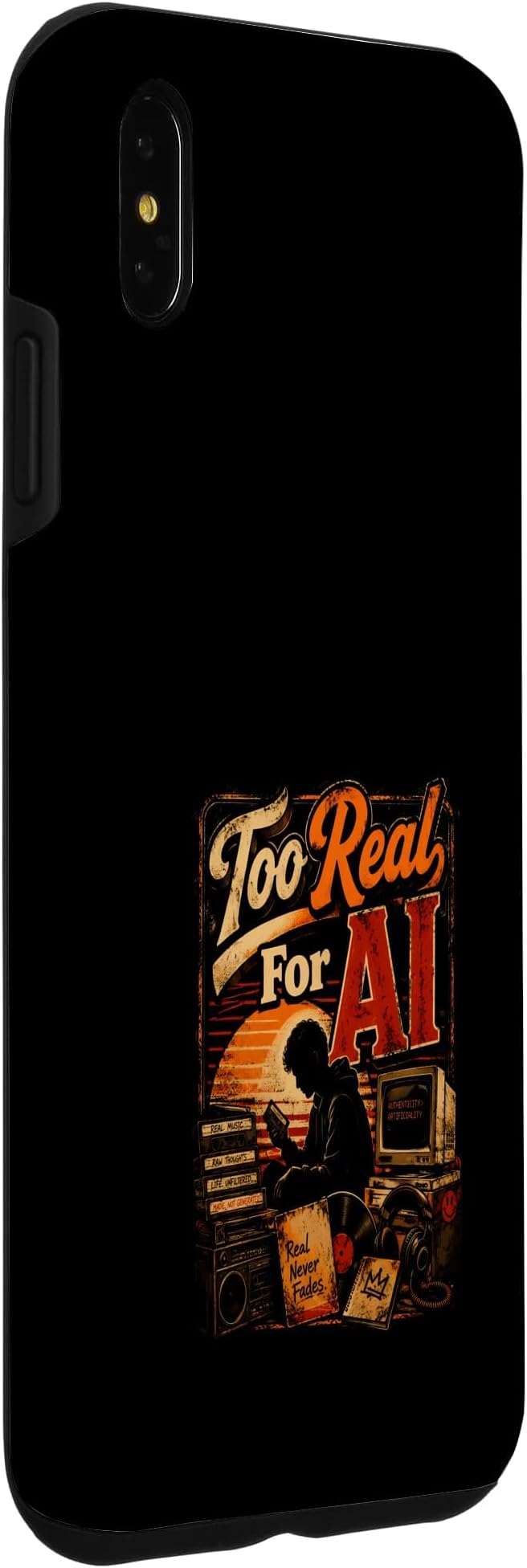 Too Real for AI - Authentic Music Lovers Case for iPhone Xs Max - Image 3