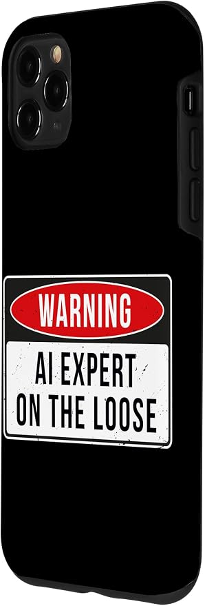 Warning Sign - AI Expert On The Loose Funny Job Quote Case for iPhone 11 Pro Max - Image 2