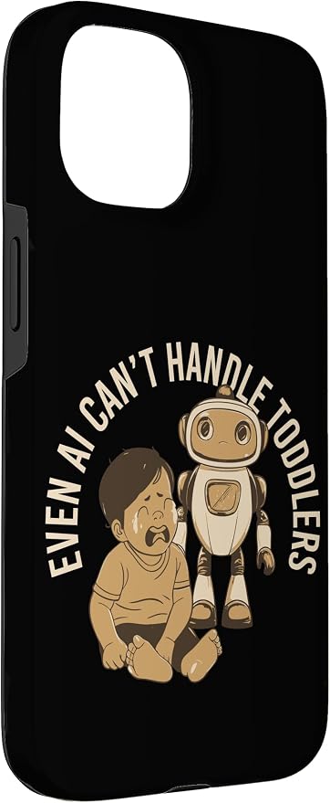 Even AI Cant Handle Toddlers Mom Artificial Intelligence Case for iPhone 15 - Image 3