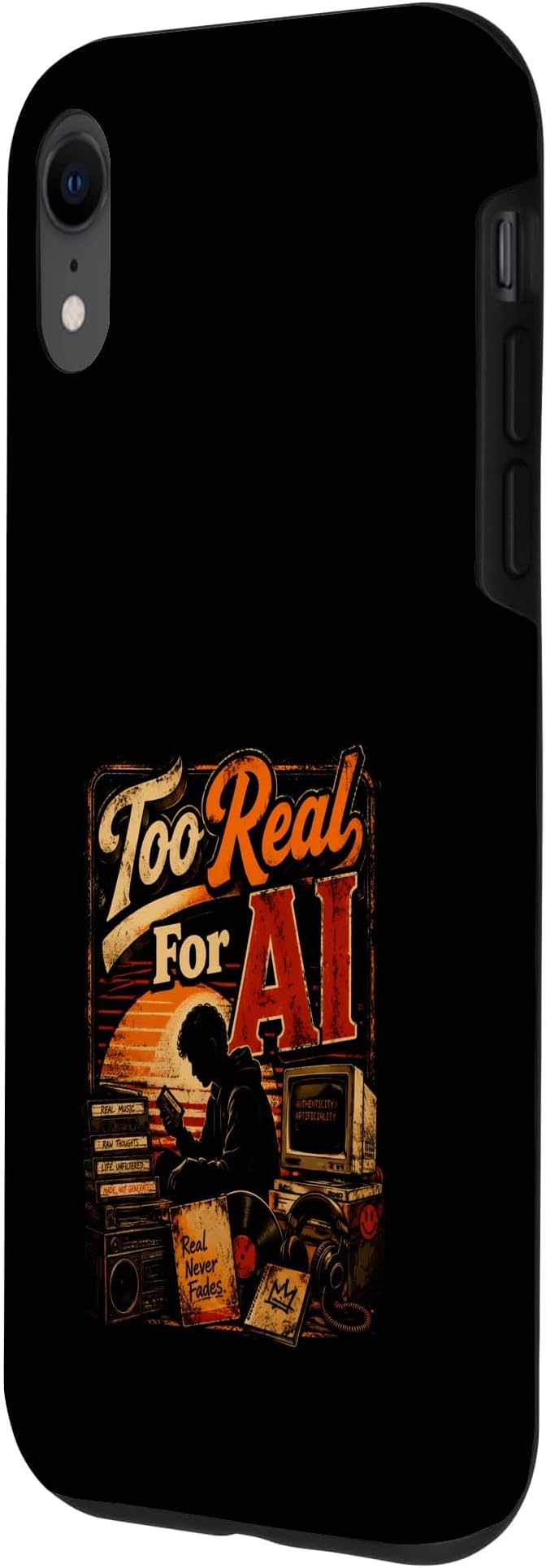 Too Real for AI - Authentic Music Lovers Case for iPhone XR - Image 2