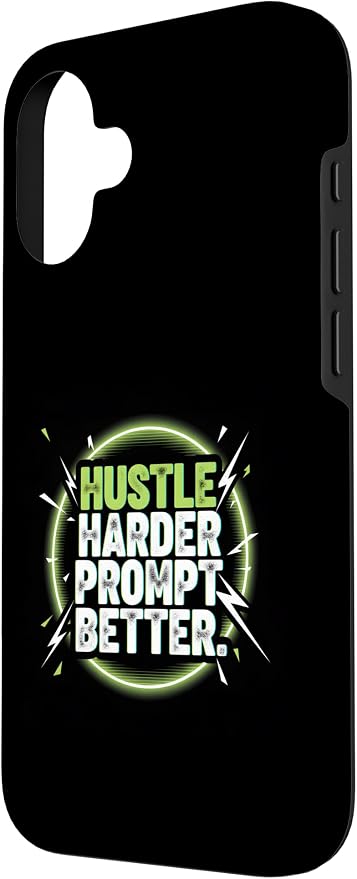 Hustle Harder Prompt Better AI Artificial Intelligence Case for iPhone 16 - Image 2