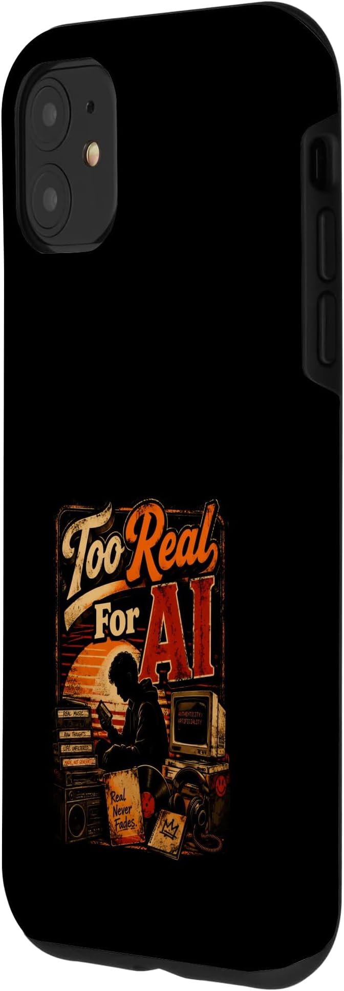 Too Real for AI - Authentic Music Lovers Case for iPhone 11 - Image 2