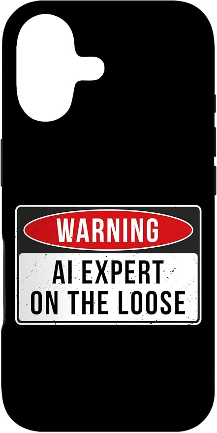 Warning Sign - AI Expert On The Loose Funny Job Quote Case for iPhone 17 by Unknown