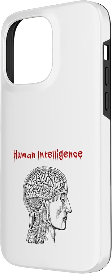 Human Intelligence (Anti Ai Statement & Head Graphic) Case for iPhone 14 Pro Max - Image 2