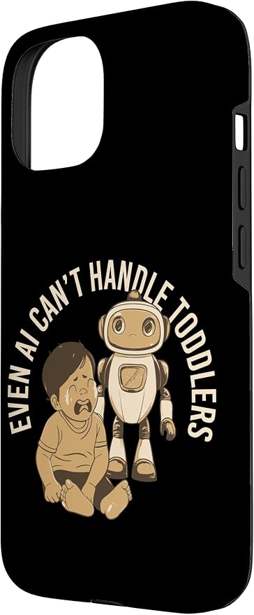 Even AI Cant Handle Toddlers Mom Artificial Intelligence Case for iPhone 15 - Image 2