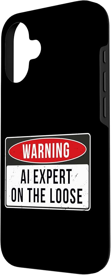 Warning Sign - AI Expert On The Loose Funny Job Quote Case for iPhone 16 - Image 2