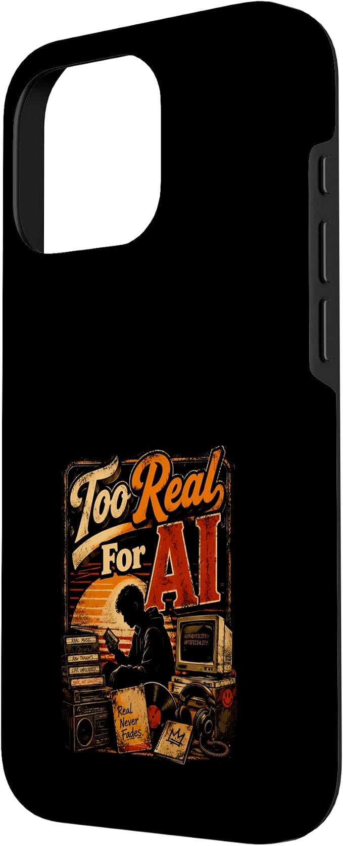 Too Real for AI - Authentic Music Lovers Case for iPhone 16 Pro - Image 2