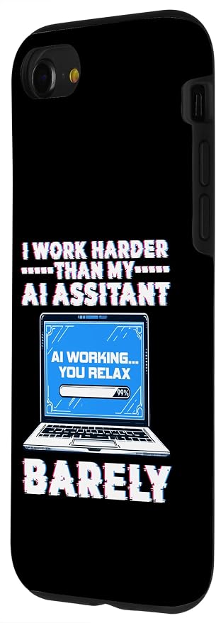 I Work Harder Than My AI Assistant Barely Case for iPhone SE (2020) / 7 / 8 - Image 2