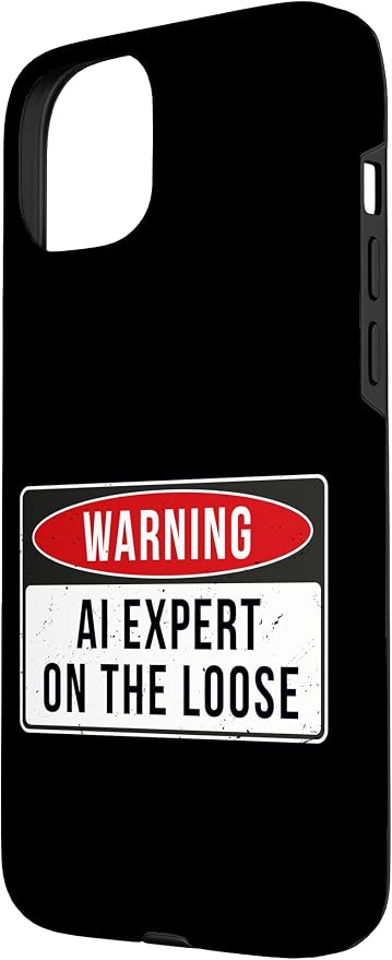 Warning Sign - AI Expert On The Loose Funny Job Quote Case for iPhone 15 Plus - Image 2