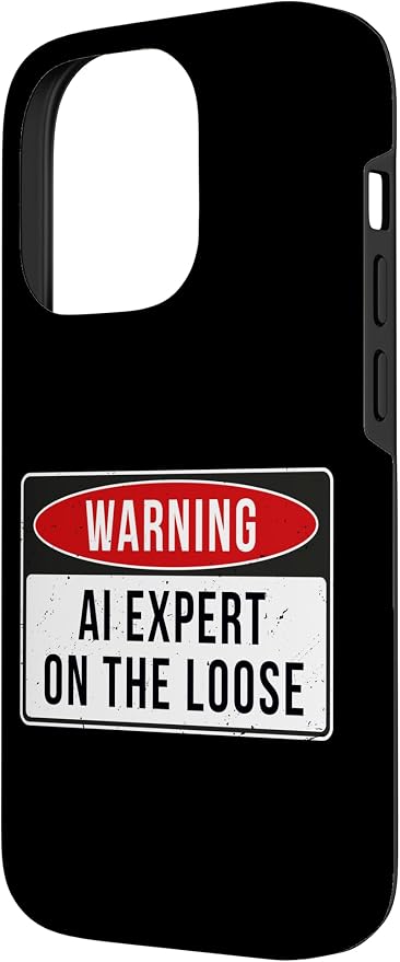 Warning Sign - AI Expert On The Loose Funny Job Quote Case for iPhone 14 Pro - Image 2
