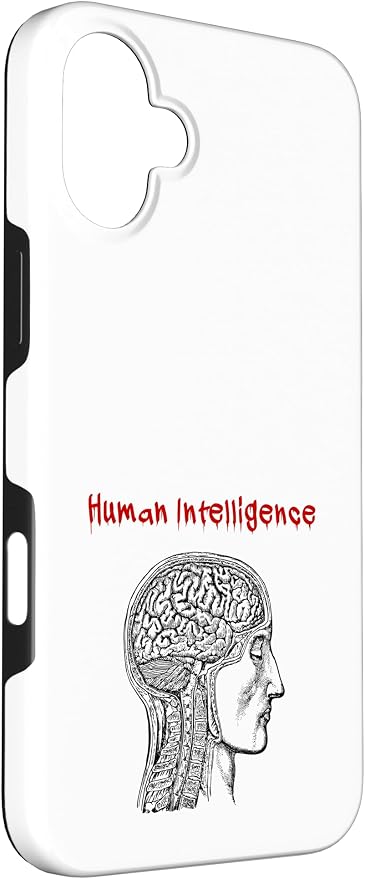Human Intelligence (Anti Ai Statement & Head Graphic) Case for iPhone 16 Plus - Image 3