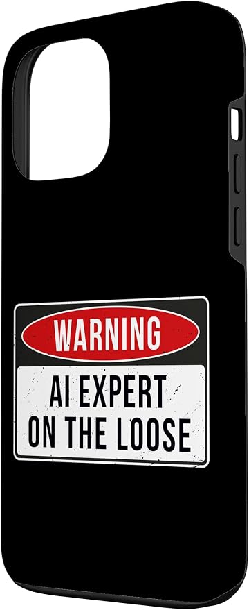 Warning Sign - AI Expert On The Loose Funny Job Quote Case for iPhone 13 Pro Max - Image 2