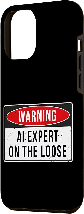 Warning Sign - AI Expert On The Loose Funny Job Quote Case for iPhone 12 Pro Max - Image 2