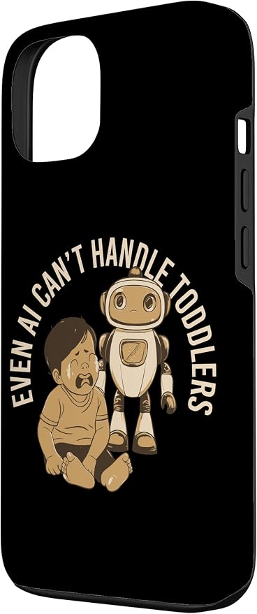 Even AI Cant Handle Toddlers Mom Artificial Intelligence Case for iPhone 13 - Image 2