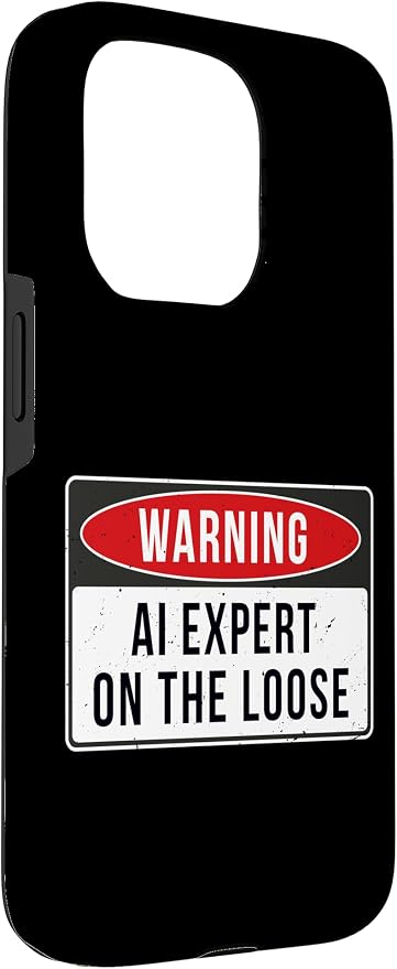 Warning Sign - AI Expert On The Loose Funny Job Quote Case for iPhone 15 Pro - Image 3