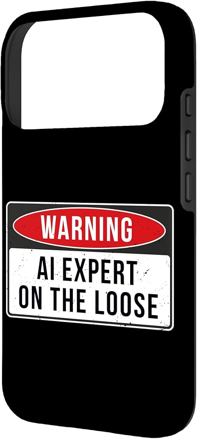 Warning Sign - AI Expert On The Loose Funny Job Quote Case for iPhone 17 Pro - Image 2