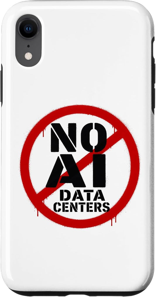 No AI Data Centers – Simple Minimal Spray Paint Style Text Case for iPhone XR by Unknown