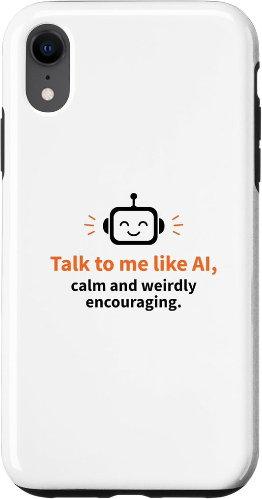 AI Robot Calm Encouraging Tech Support Case for iPhone XR by Unknown