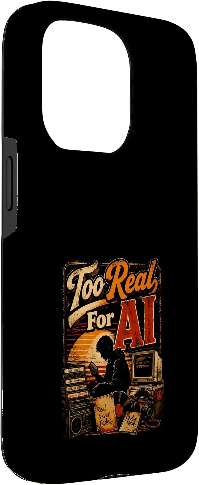 Too Real for AI - Authentic Music Lovers Case for iPhone 15 Pro - Image 3