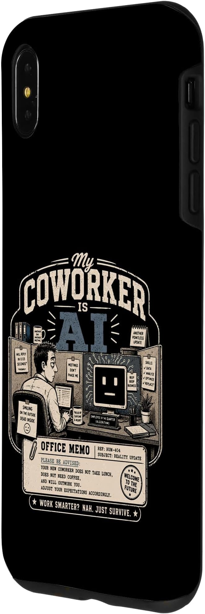 My Coworker is AI Office Humor Funny Workplace Replacement Case for iPhone Xs Max - Image 2