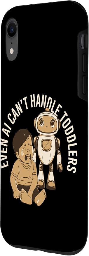 Even AI Cant Handle Toddlers Mom Artificial Intelligence Case for iPhone XR - Image 2