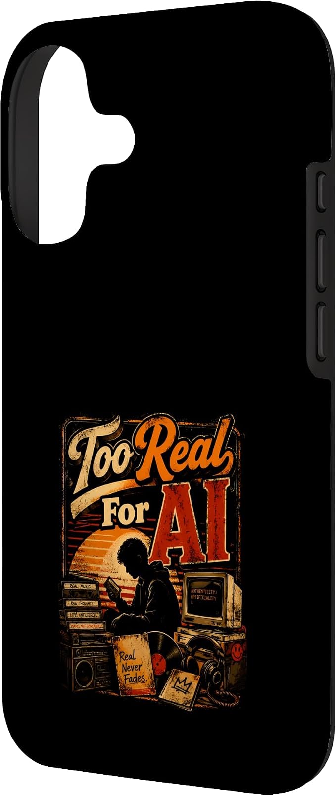 Too Real for AI - Authentic Music Lovers Case for iPhone 17 - Image 2