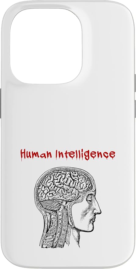 Human Intelligence (Anti Ai Statement & Head Graphic) Case for iPhone 14 Pro by Unknown