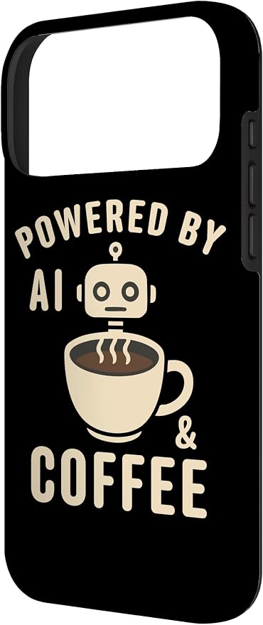 Powered by AI and Coffee Robot Case for iPhone 17 Pro Max - Image 2
